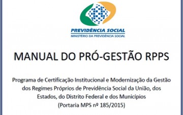 Secretaria de Previdência Social publica manual do Pró-Gestão RPPS.