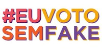 TSE lança campanha “#EuVotoSemFake”, contra a desinformação nas eleições!